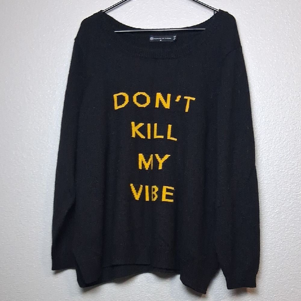 Fashion To Figure Womens Sweater Dont Kill My Vibe Size 3 Fun Casual